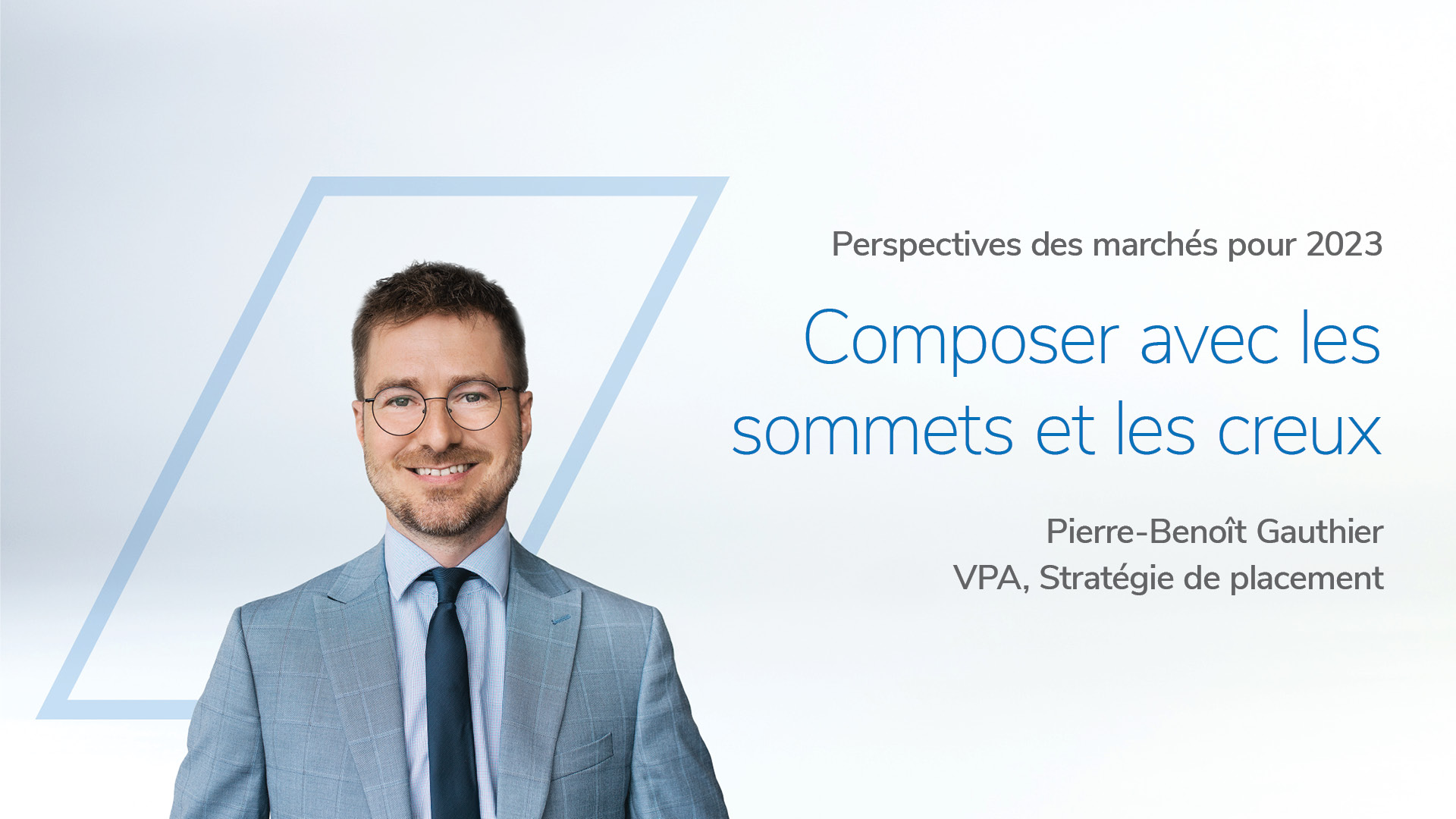 Perspectives 2023 : Composer avec les sommets et les  creux